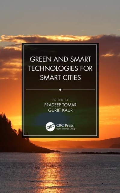 Green and Smart Technologies for Smart Cities, Hardback Book