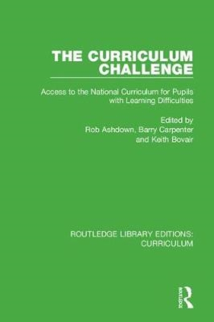 The Curriculum Challenge : Access to the National Curriculum for Pupils with Learning Difficulties, Hardback Book