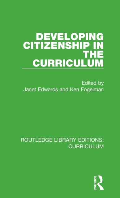 Developing Citizenship in the Curriculum, Hardback Book