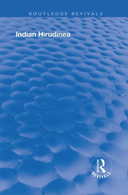 Indian Hirudinea : Rhynchobdellae, Paperback / softback Book
