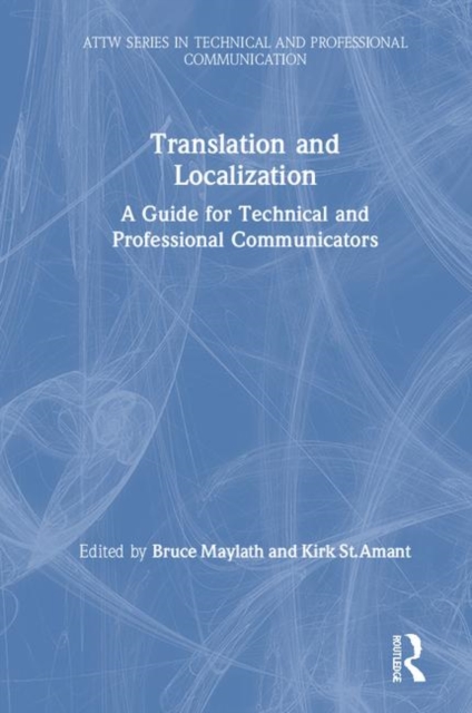 Translation and Localization : A Guide for Technical and Professional Communicators, Hardback Book