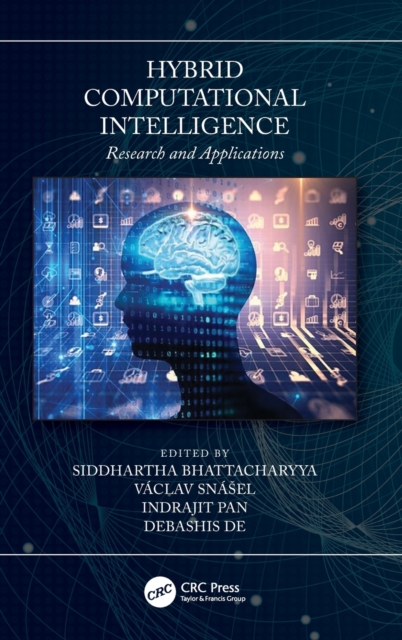Hybrid Computational Intelligence : Research and Applications, Hardback Book