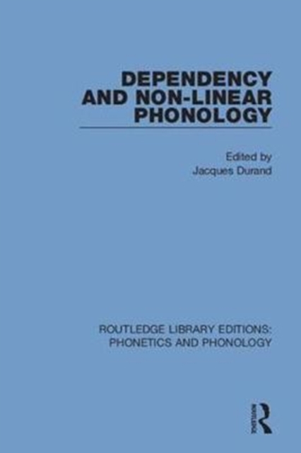 Dependency and Non-Linear Phonology, Hardback Book