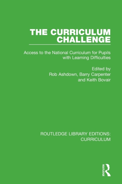 The Curriculum Challenge : Access to the National Curriculum for Pupils with Learning Difficulties, Paperback / softback Book