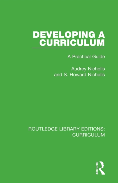 Developing a Curriculum : A Practical Guide, Paperback / softback Book