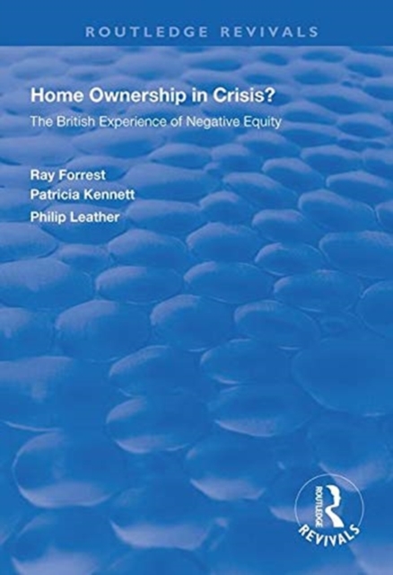 Home Ownership in Crisis? : The British Experience of Negative Equity, Hardback Book