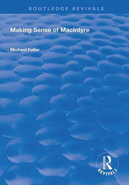 Making Sense of MacIntyre, Hardback Book