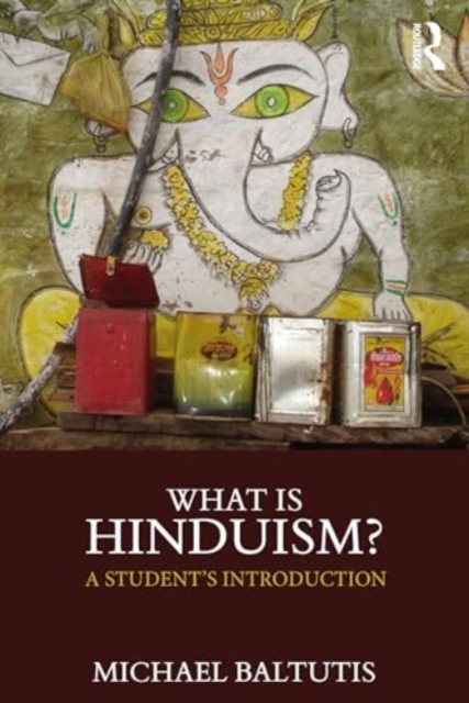 What is Hinduism? : A Student's Introduction, Paperback / softback Book