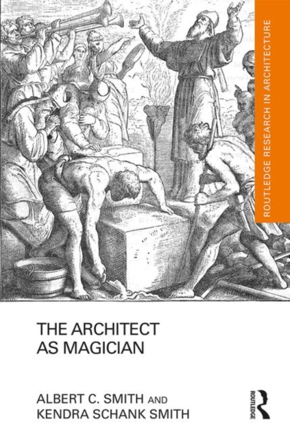 The Architect as Magician, Hardback Book