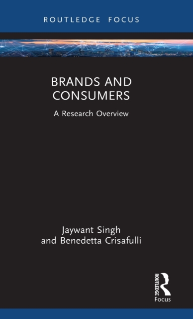Brands and Consumers : A Research Overview, Hardback Book