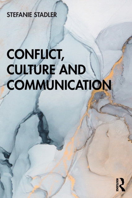 Conflict, Culture and Communication, Paperback / softback Book