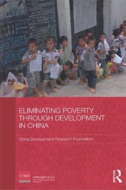 Eliminating Poverty Through Development in China, Paperback / softback Book