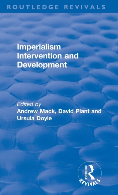 Imperialism Intervention and Development, Hardback Book