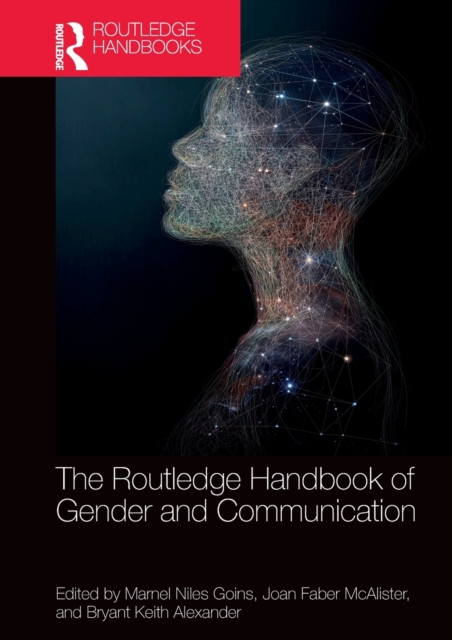 The Routledge Handbook of Gender and Communication, Hardback Book