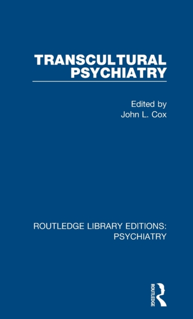 Transcultural Psychiatry, Hardback Book