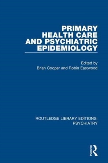Primary Health Care and Psychiatric Epidemiology, Paperback / softback Book