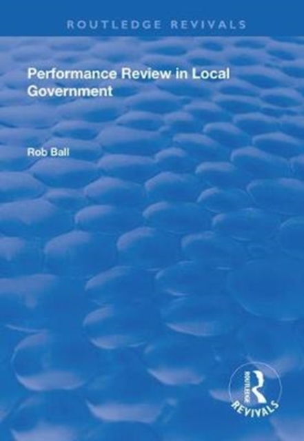 Performance Review in Local Government, Hardback Book