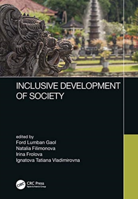 Inclusive Development of Society : Proceedings of the 6th International Conference on Management and Technology in Knowledge, Service, Tourism & Hospitality (SERVE 2018), Hardback Book
