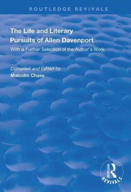 The Life and Literary Pursuits of Allen Davenport, Paperback / softback Book