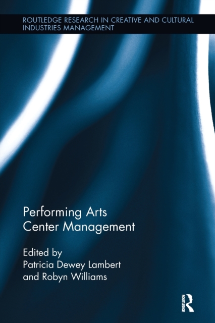 Performing Arts Center Management, Paperback / softback Book