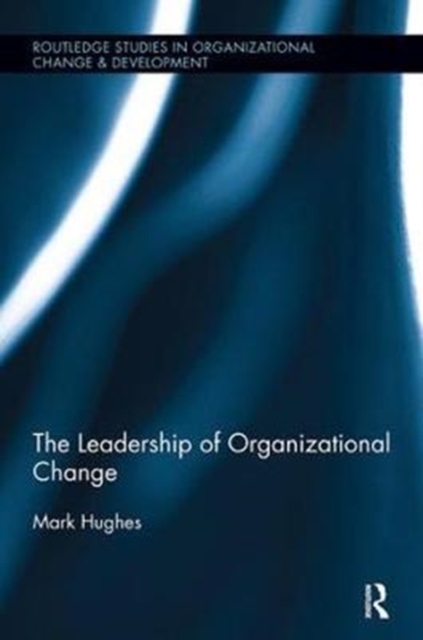 The Leadership of Organizational Change, Paperback / softback Book