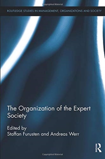 The Organization of the Expert Society, Paperback / softback Book