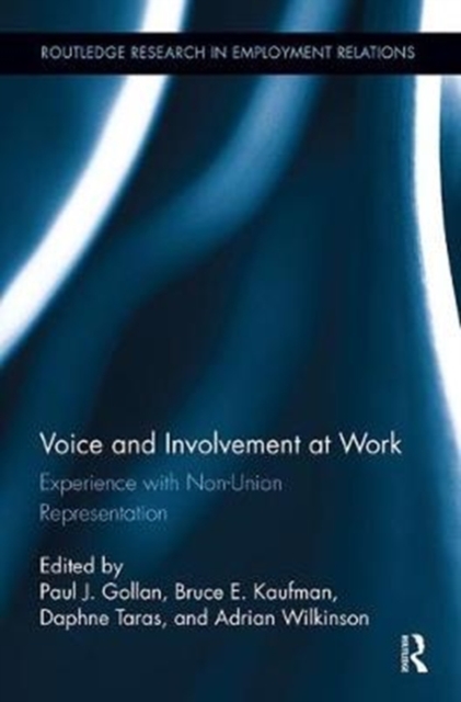 Voice and Involvement at Work : Experience with Non-Union Representation, Paperback / softback Book