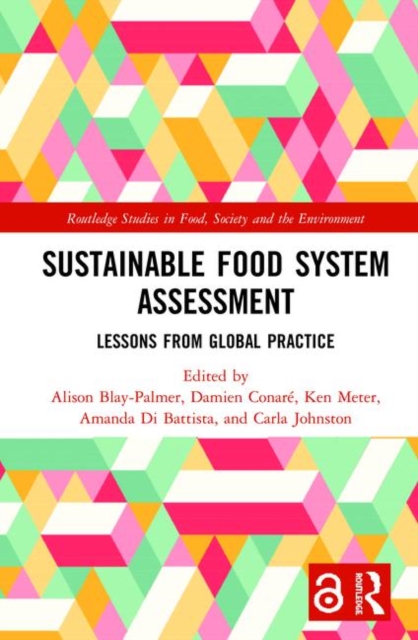 Sustainable Food System Assessment : Lessons from Global Practice, Hardback Book