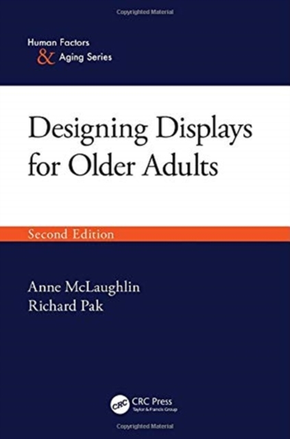 Designing Displays for Older Adults, Second Edition, Hardback Book