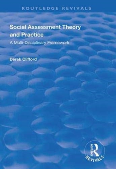Social Assessment Theory and Practice : A Multi-Disciplinary Framework, Paperback / softback Book
