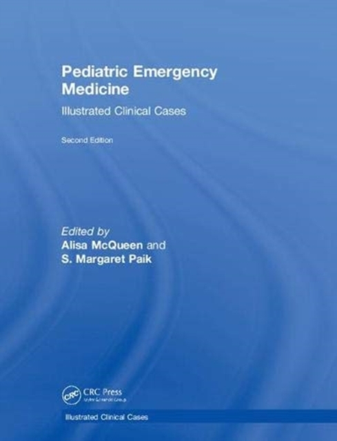 Pediatric Emergency Medicine : Illustrated Clinical Cases, Second Edition, Hardback Book