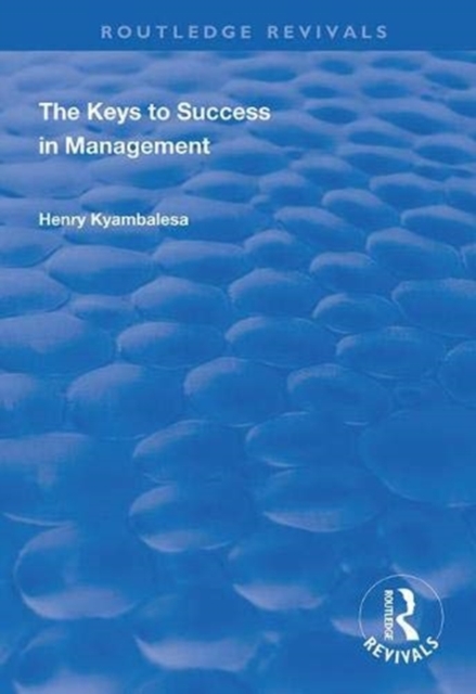 The Keys to Success in Management, Paperback / softback Book