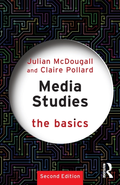 Media Studies: The Basics, Paperback / softback Book
