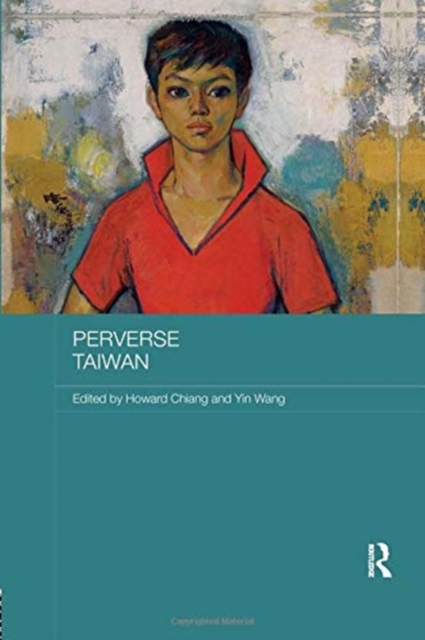 Perverse Taiwan, Paperback / softback Book