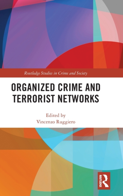 Organized Crime and Terrorist Networks, Hardback Book