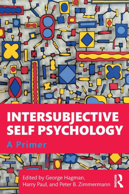 Intersubjective Self Psychology : A Primer, Paperback / softback Book