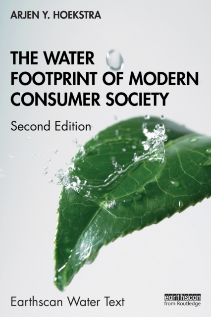 The Water Footprint of Modern Consumer Society, Paperback / softback Book
