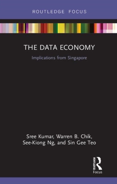 The Data Economy : Implications from Singapore, Hardback Book