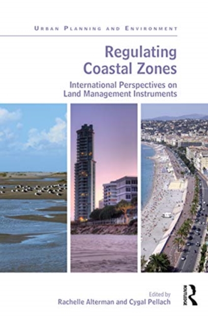 Regulating Coastal Zones : International Perspectives on Land Management Instruments, Hardback Book