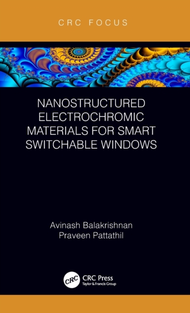 Nanostructured Electrochromic Materials for Smart Switchable Windows, Hardback Book