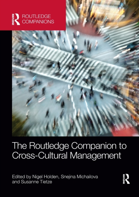 The Routledge Companion to Cross-Cultural Management, Paperback / softback Book