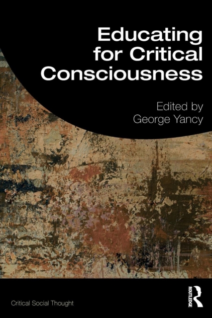 Educating for Critical Consciousness, Paperback / softback Book