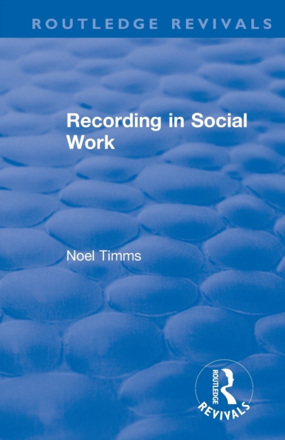 Recording in Social Work, Paperback / softback Book