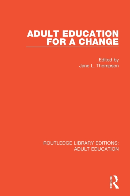 Adult Education For a Change, Paperback / softback Book