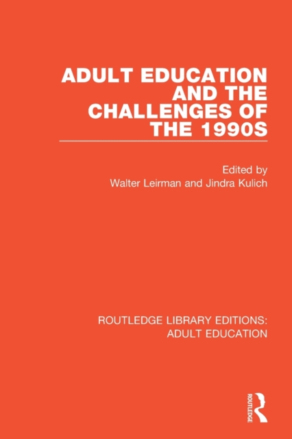 Adult Education and the Challenges of the 1990s, Paperback / softback Book
