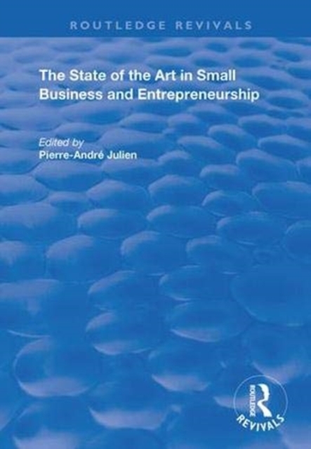 The State of the Art in Small Business and Entrepreneurship, Hardback Book