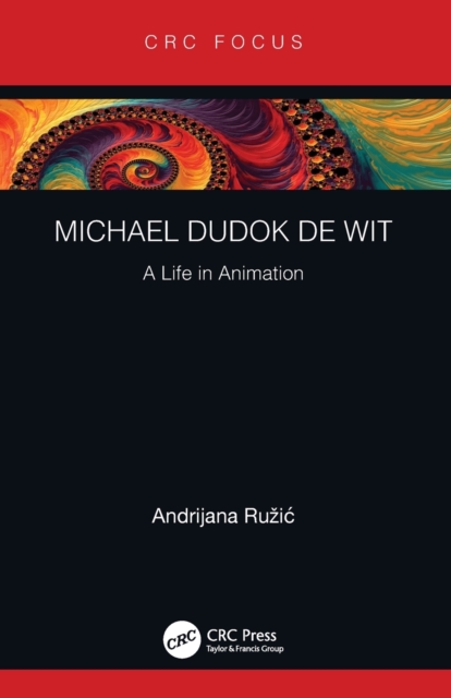 Michael Dudok de Wit : A Life in Animation, Paperback / softback Book