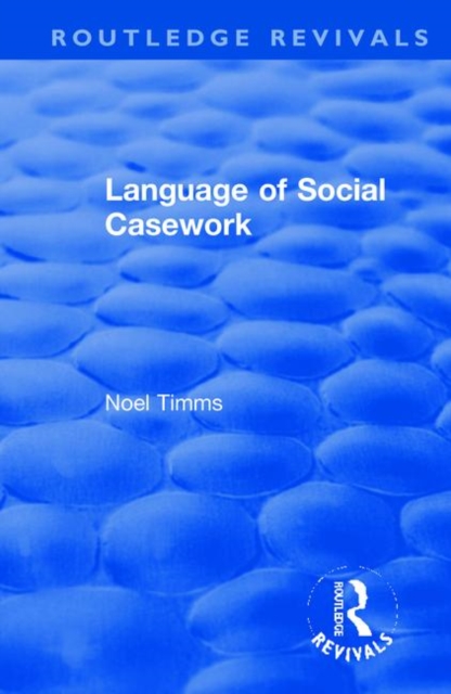 Language of Social Casework, Hardback Book