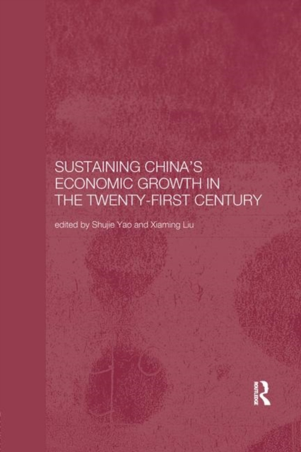 Sustaining China's Economic Growth in the Twenty-first Century, Paperback / softback Book