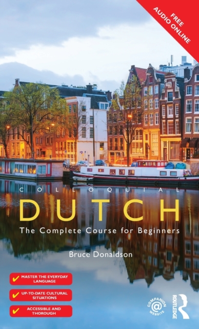 Colloquial Dutch : A Complete Language Course, Hardback Book